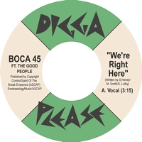 Boca 45 - We're Right Here : 7inch