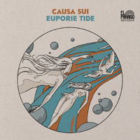 Causa Sui - Euporie Tide : 2LP