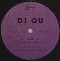 DJ Qu - Eden / Do This Here : 12inch
