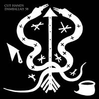 Cut Hands - Damballah 58 : 12inch