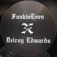 DELROY EDWARDS & FUNKINEVEN - x/xx : 12inch