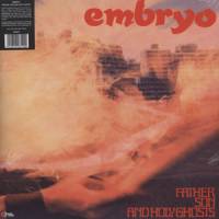 Embryo - Father Son And Holy Ghosts : LP