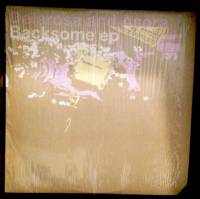 Delarosa & Asora - Backsome EP : 12inch