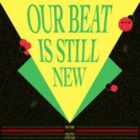 Various - Our Beat Is Still New Take 1
