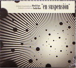 Wenchi Lazo / Emilio Haro - En Suspension : CD