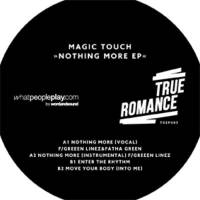 Magic Touch - Nothing More EP : 12inch