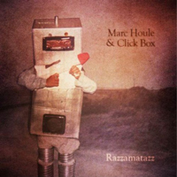 Marc Houle & Click Box - Razzamatazz : 12inch