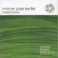 Mice Parade - Collaborations | NEWTONE RECORDS