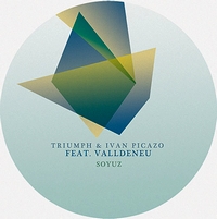 TRIUMPH & IVAN PICAZO - Soyuz (incl. OPOLOPO Remix) : 12inch