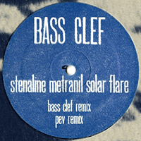 Bass Clef - Stenaline Metranil Solar Flare : 12inch