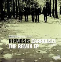 Hipnosis - Carrousel: The Remix EP : 12inch