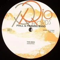 PHILL &amp; FRIENDS BAND - This Man : 12inch