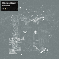 Machinedrum - Gunshotta Ave : 12inch