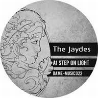 The Jaydes - Step on Light