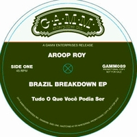 Aroop Roy - Brazil Breakdown EP