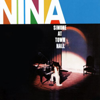 Nina Simone - Nina At Town Hall
