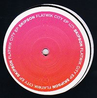 Skipson - Flatwik City EP : 12inch