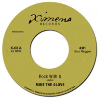 Mike The Glove / Hielo Ardiente - Rock With U / El Mensaje : 7inch