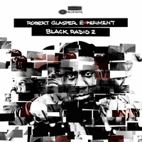 Robert Glasper Experiment - Black Radio 2 : 2LP