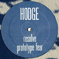 Hodge - Resolve / Prototype Fear