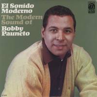 Bobby Pauneto - El Sonido Moderno - The Modern Sound Of Bobby Pauneto : LP
