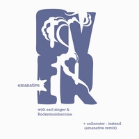 EMANATIVE &amp; ROCKETNUMBERNINE  / COLLOCUTOR - Over / Instead (Emanative Remix) : 12inch