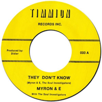 Myron & E - They Don't Know / The Party Is Over : 7inch