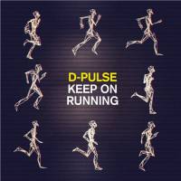 D-Pulse - Keep On Running : 12inch