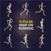 D-Pulse - Keep On Running