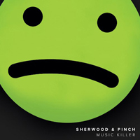 Sherwood & Pinch - Music Killer : 12inch