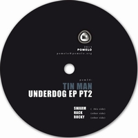 Tin Man - Underdog EP Pt. 2 : 12inch