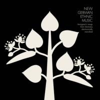 Various - New German Ethnic Music-Immigrant's songs from Germany electronically reworked
