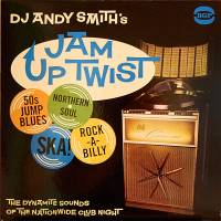 Various - DJ Andy Smith&#039;s Jam Up Twist : LPx2