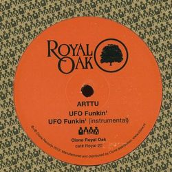 Arttu - UFO Funkin' / Passing Out Privileges : 12inch