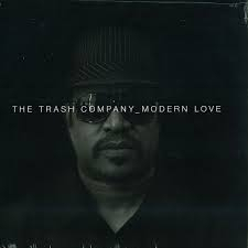 The Trash Company - Modern Love