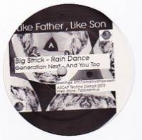 Generation Next / Big Strick - Like Father, Like Son : 12inch