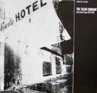 The Trash Company - Earle Hotel Tapes 1979 - 1993 : LP
