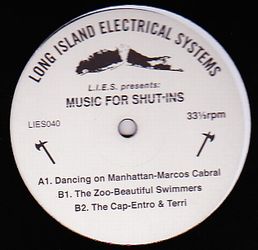Marcos Cabral / Beautiful Swimmers / Entro & T - L.I.E.S. Presents: Music For Shut-Ins : 12inch
