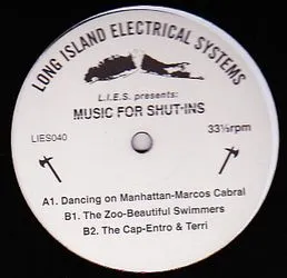 Marcos Cabral / Beautiful Swimmers / Entro & T - L.I.E.S. Presents: Music For Shut-Ins : 12inch