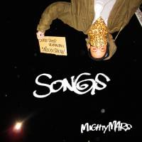 Mighty Mars - SONGS -Super Duper Ultra Chill Mix Show- : CD