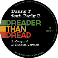 Danny T - Dreader Than Dread : 7inch