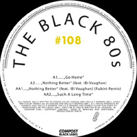 The Black 80s - Compost Black Label 108 : 12inch