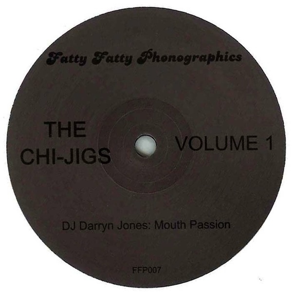 DJ Rahaan & DJ Darryn Jones - The Chi-Jigs Vol.1 : 12inch