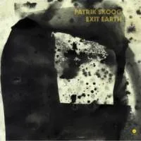 Patrik Skoog - Exit Earth : 2LP
