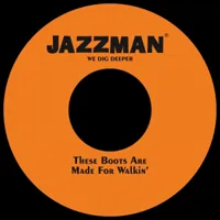 Various - These Boots Are Made for Walking : 7inch