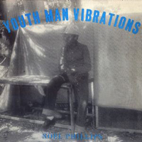 洋楽 NOEL PHILLIPS/YOUTH MAN VIBRATIONS Amazon MusicでNoel PhillipsのYouth Man Vibrationsを再生する