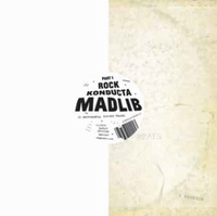 Madlib - ROCK KONDUCTA PART1 : LP