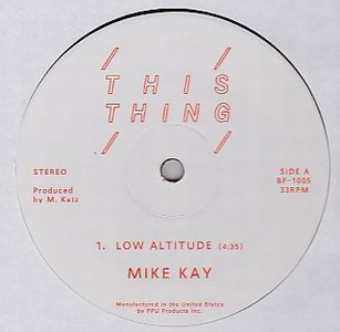 Mike Kay - Low Altitude : 12inch