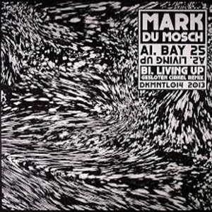 Mark Du Mosch - Bay 25 - Gesloten Cirkel Mix