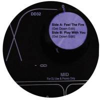Get Down Edits - Feel The Fire/Play With You